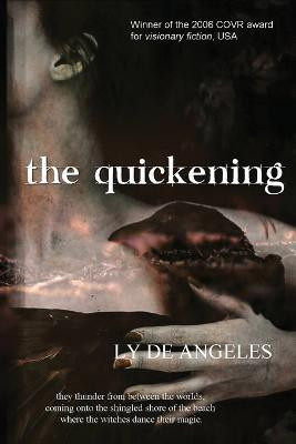 The Quickening(English, Paperback, De Angeles Ly)