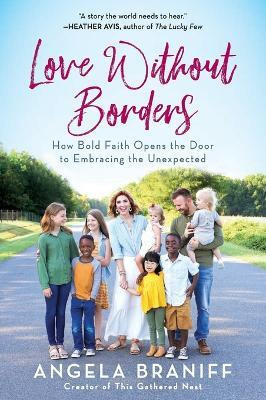 Love Without Borders(English, Paperback, Braniff Angela)
