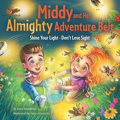 Middy and Her Almighty Adventure Belt(English, Paperback, Blumfeldt Kara)