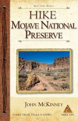 Hike Mojave National Preserve(English, Paperback, McKinney John)