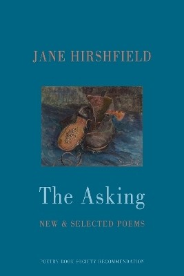 The Asking(English, Paperback, Hirshfield Jane)