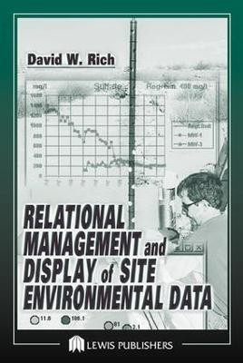 Relational Management and Display of Site Environmental Data(English, Electronic book text, Rich David)