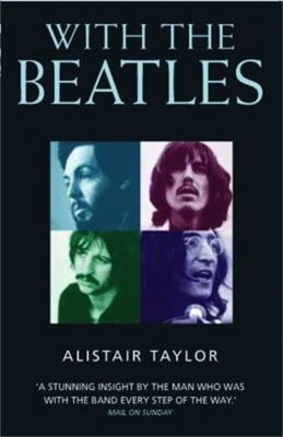 With the Beatles(English, Paperback, Taylor Alistair)