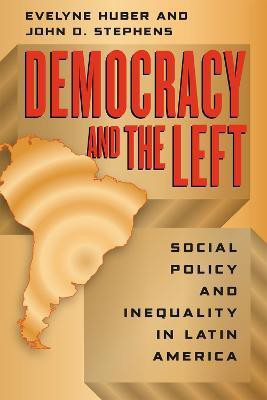 Democracy and the Left(English, Paperback, Huber Evelyne)