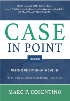 Case in Point 11th Edition (Paperback, English)(Paperback, Mark Patrick Cosantino)
