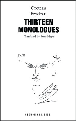 Cocteau & Feydeau: Thirteen Monologues(English, Paperback, Cocteau Jean)