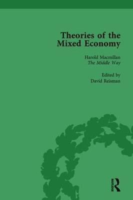 Theories of the Mixed Economy Vol 4(English, Hardcover, Reisman David)