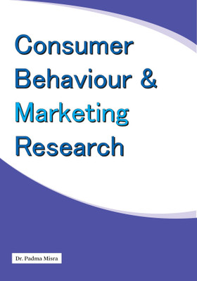 Consumer Behaviour & Marketing Research [Language in English](Paperback, Dr. Padma Misra)