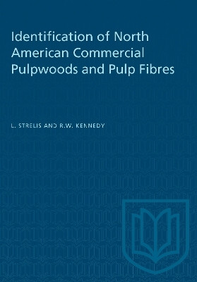 Identification of North American Commercial Pulpwoods and Pulp Fibres(English, Electronic book text, Strelis L.)