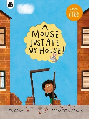A Mouse Just Ate My House!(English, Paperback, Gray Kes)