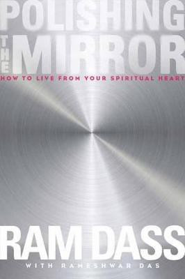 Polishing the Mirror(English, Paperback, Dass Ram)