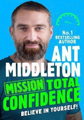 Mission: Total Confidence(English, Paperback, Middleton Ant)