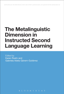 The Metalinguistic Dimension in Instructed Second Language Learning(English, Hardcover, unknown)