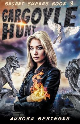 Gargoyle Hunt(English, Paperback, Springer Aurora)