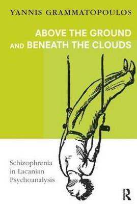 Above the Ground and Beneath the Clouds(English, Paperback, Grammatopoulos Yannis)