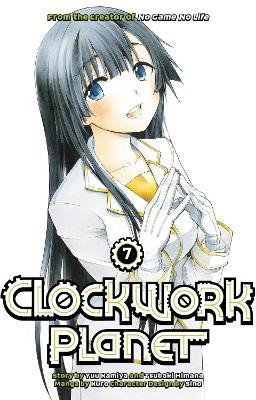 Clockwork Planet 7(English, Paperback, Kamiya Yuu)