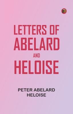 Letters of Abelard and Heloise(Paperback, Peter Abelard, Heloise)