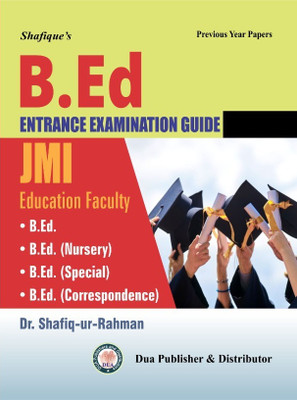 Jamia Millia Islamia B. Ed. Entrance Guide  - Jamia Millia Islamia B. Ed. Entrance Guide(English, Paperback, Dr. Shafiq-ur-Rahman)