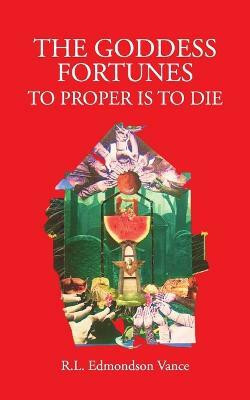 The Goddess Fortune(English, Paperback, Vance Rl Edmondson)