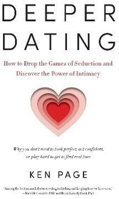 Deeper Dating(English, Paperback, Page Ken)