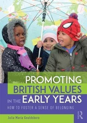 Promoting British Values in the Early Years(English, Paperback, Gouldsboro Julia)