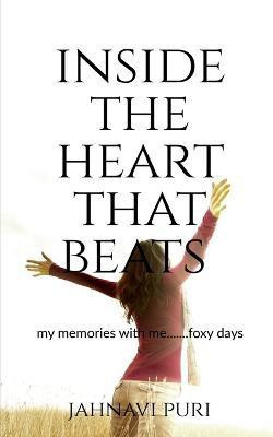 Inside The Heart That Beats(English, Paperback, Puri Jahnavi)