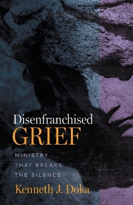 Disenfranchised Grief(English, Paperback, Doka Kenneth J.)