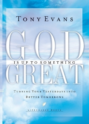 God is Up to Something Great(English, Paperback, Evans Tony)