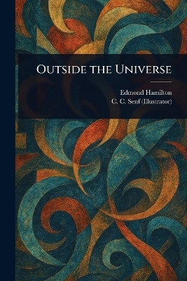Outside the Universe(English, Paperback, Hamilton Edmond)