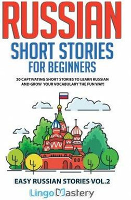 Russian Short Stories for Beginners(English, Paperback, Lingo Mastery)