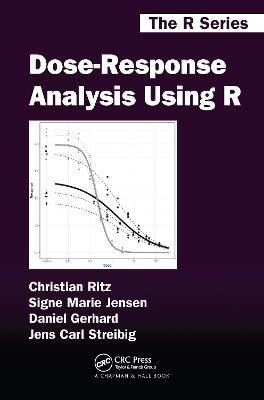 Dose-Response Analysis Using R(English, Paperback, Ritz Christian)
