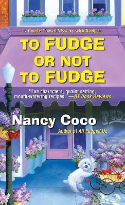 To Fudge or Not to Fudge(English, Paperback, Coco Nancy)