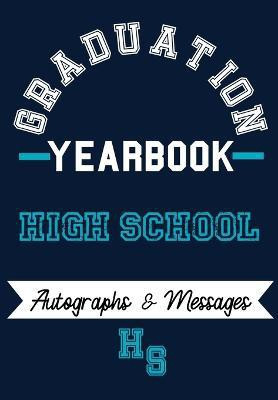 High School Yearbook(English, Paperback, Publishing Group The Life Graduate)