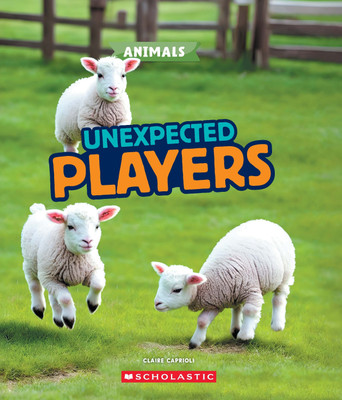 Learn About Animals: Unexpected Players(English, Paperback, Caprioli Claire)