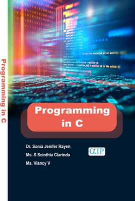 Programming in C(Paperback, Dr. Sonia Jenifer Rayen Ms. S Scinthia Clarinda Ms. Viancy V)