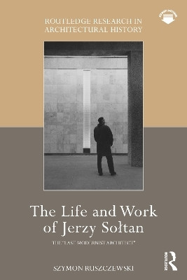 The Life and Work of Jerzy Soltan(English, Paperback, Ruszczewski Szymon)