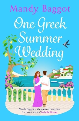One Greek Summer Wedding(English, Paperback, Baggot Mandy)
