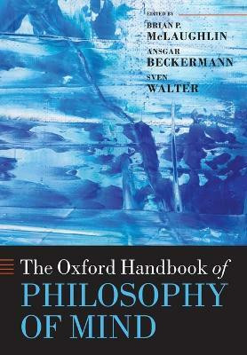 The Oxford Handbook of Philosophy of Mind 1st Edition(English, Paperback, unknown)