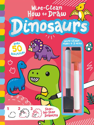 Wipe Clean How To Draw Dinosaurs(Hardcover, Anna Madin)