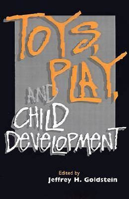 Toys, Play, and Child Development(English, Electronic book text, unknown)
