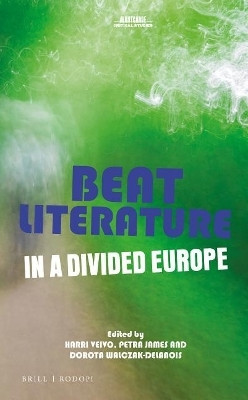 Beat Literature in a Divided Europe(English, Electronic book text, unknown)