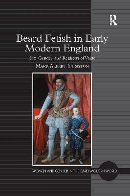 Beard Fetish in Early Modern England(English, Paperback, Johnston Mark Albert)