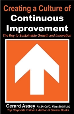 Creating a Culture of Continuous Improvement(English, Paperback, Assey Gerard)