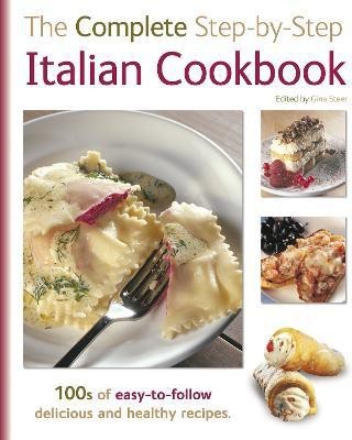 The Complete Step-By-Step Italian Cookbook(English, Hardcover, unknown)