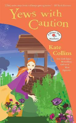 Yews with Caution(English, Paperback, Collins Kate)