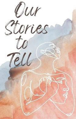 Our Stories to Tell(English, Paperback, unknown)
