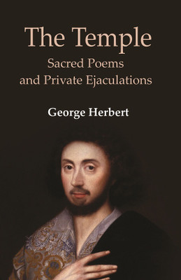 The Temple: Sacred Poems and Private Ejaculations(Paperback, George Herbert)