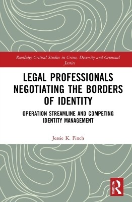 Legal Professionals Negotiating the Borders of Identity(English, Paperback, Finch Jessie K.)