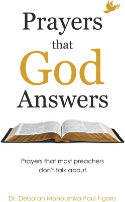 Prayers That God Answers(English, Hardcover, Paul Figaro Deborah Manoushka Dr)