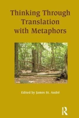 Thinking Through Translation with Metaphors(English, Paperback, unknown)